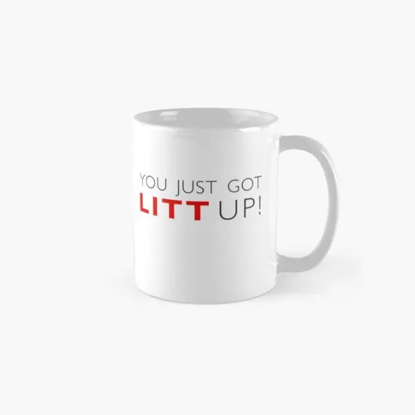 You Just Got Litt Up Classic   - Coffee Tea Picture reseña y precio